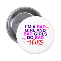 Im une mauvaise fille et de mauvaises filles font  badges avec agrafe