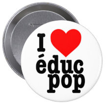 Immense Badge I love educ pop