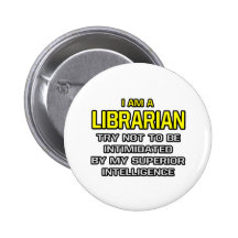 Intelligence supérieure de bibliothécaire… badge avec épingle