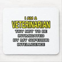 Intelligence supérieure de vétérinaire… tapis de souris