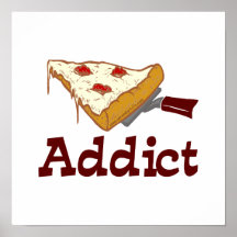 Intoxiqué de pizza affiches
