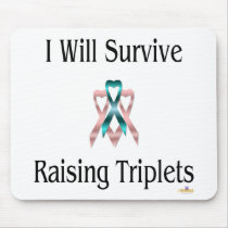 IWillSurviveRaisingTripletsGirlBoyGirl tapis de souris