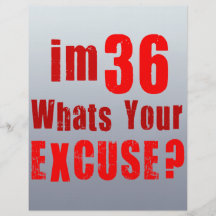 J'ai 36 ans, ce qui est votre excuse ? Anniversair Prospectus Personnalisés