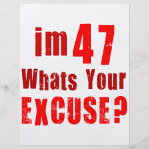 J'ai 47 ans, ce qui est votre excuse ? Anniversair Prospectus Personnalisés