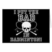 J'ai mis le mauvais dans le badminton cartes de vœux