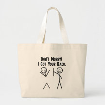 J'ai obtenu votre dos ! sacs de toile