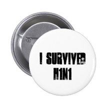 J'ai survécu à H1N1 Badges Avec Agrafe