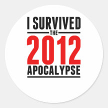 J'ai survécu à l'apocalypse 2012 ! autocollant