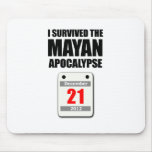 J'ai survécu à l'apocalypse maya 2012 (le calendri tapis de souris