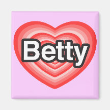 J'aime Betty. Je t'aime Betty. Coeur Aimant