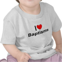 J'aime des baptêmes (de coeur) t-shirts