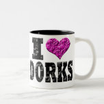 J'aime des Dorks Mugs