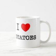 J'aime des POMMES DE TERRE (la nourriture) Tasse