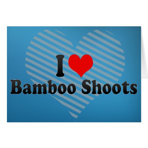 J'aime des pousses de bambou carte de vœux
