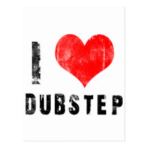 J'aime Dubstep Carte Postale