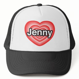 J'aime Jenny. Je t'aime Jenny. Coeur Casquettes De Camionneur