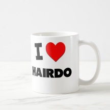J'aime la coiffure tasse