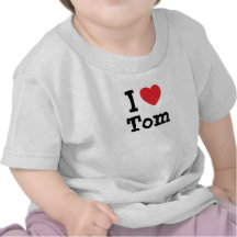 J'aime la coutume de coeur de Tom personnalisée T-shirt
