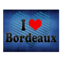 J'aime le Bordeaux, France Cartes Postales