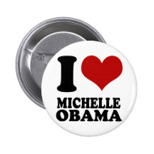 J'aime le bouton de Michelle Obama Badge Avec Épingle