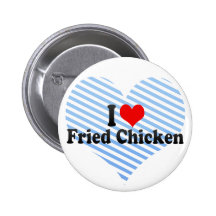 J'aime le poulet frit badge avec épingle