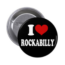 J'aime le rockabilly badge avec épingle