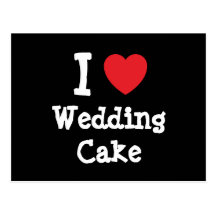 J'aime le T-shirt de coeur de gâteau de mariage Cartes Postales