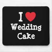 J'aime le T-shirt de coeur de gâteau de mariage Tapis De Souris