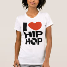 J'AIME le T-shirt de HIP HOP (les femmes)