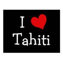J'aime le Tahiti Cartes Postales