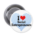 J'aime les entrepreneurs sociaux pin's avec agrafe