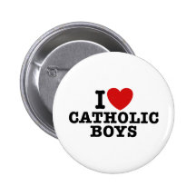 J'aime les garçons catholiques badge avec épingle