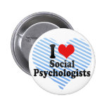 J'aime les psychologues sociaux pin's avec agrafe