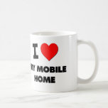 J'aime ma caravane résidentielle tasse