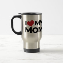 J'aime ma tasse de voyage du jour de mère de maman