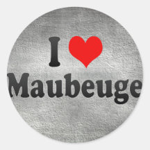 J'aime Maubeuge, France Autocollant Rond