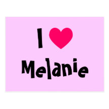 J'aime Melanie Carte Postale