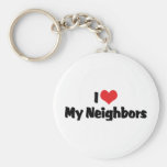 J'aime mes voisins Keychain Porte-clefs