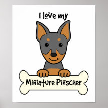 J'aime mon Pinscher miniature Posters