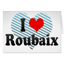 J'aime Roubaix, France Carte De Vœux
