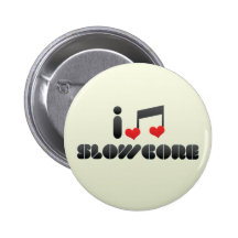 J'aime Slowcore Badge