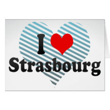 J'aime Strasbourg, France Cartes