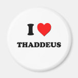 J'aime Thaddeus Magnets