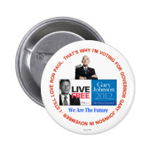 J'aime toujours le bouton de Ron Paul Gary Johnson Pin's