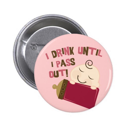 Je bois jusqu'à ce que je passe badge