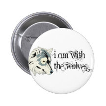 Je cours avec les loups -- Vampires Badges Avec Agrafe