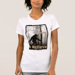 Je crois les vies de Bigfoot T-shirts