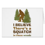 Je crois qu'il y a des SQUATCH en ces bois Cartes De Vœux