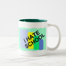 JE DÉTESTE L'ÉCOLE, ÉCOLE DE HAINE, ÉCOLE SUCE ! TASSE