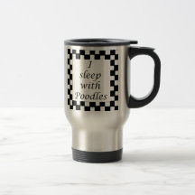 Je dors avec des caniches tasse
